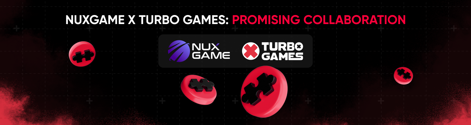 Promising Collaboration Between Turbo Games & NuxGame